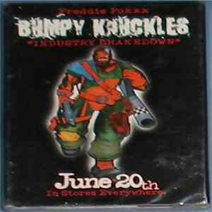 Freddie Foxxx / Bumpy Knuckles - Industry Shakedown: June 20th In Stores Ev ...