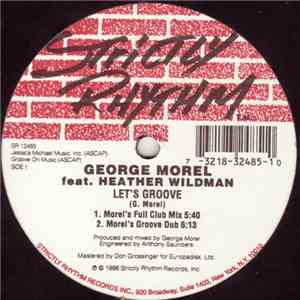 George Morel Featuring Heather Wildman - Let's Groove