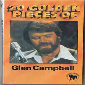 Glen Campbell - 20 Golden Pieces Of Glen Campbell