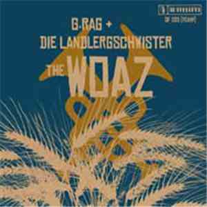 G.Rag + Die Landlergschwister - The Woaz