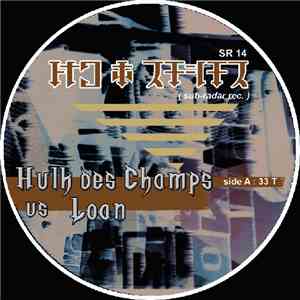 Hulk des Champs Vs Lôan - Untitled