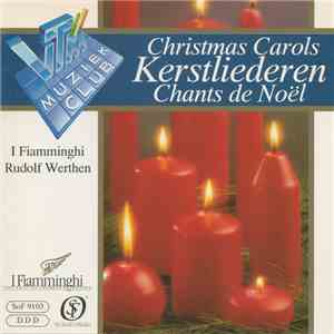 I Fiamminghi, Rudolf Werthen - Christmas Carols/Kerstliederen/Chants De Noe ...