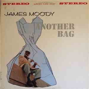 James Moody - Another Bag