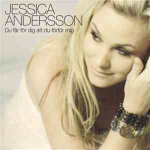Jessica Andersson - Du Får För Dig Att Du Förför Mig