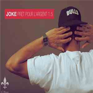 Joke  - Prêt Pour L'Argent 1.5