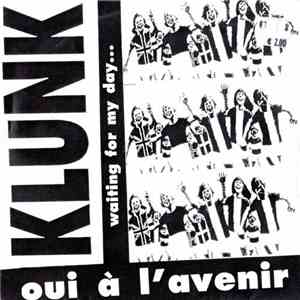 Klunk  - Oui à L'Avenir