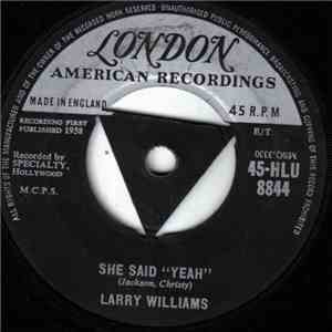 Larry Williams  - She Said 