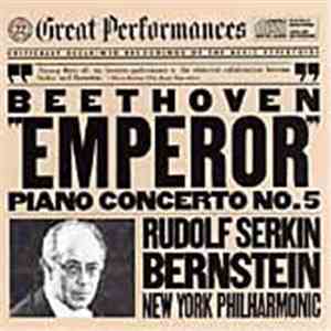 Ludwig van Beethoven / Rudolf Serkin, Leonard Bernstein, The New York Philh ...