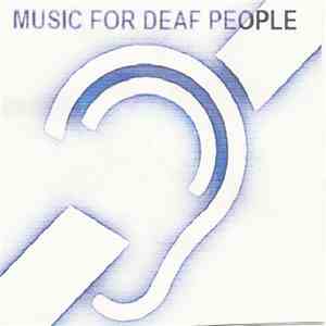 Music For Deaf People - Music For Deaf People