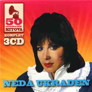 Neda Ukraden - 50 Originalnih Hitova