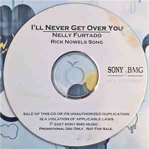 Nelly Furtado - I'll Never Get Over You