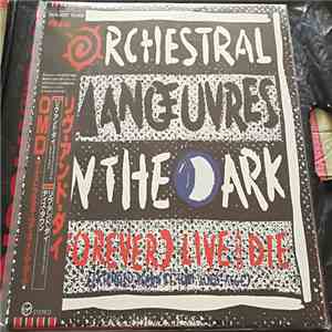 Orchestral Manoeuvres In The Dark - (Forever) Live And Die