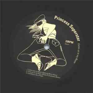 Princess Superstar - Come Up To My Room