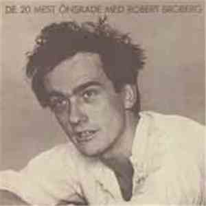 Robert Broberg - De 20 Mest Önskade Med Robert Broberg