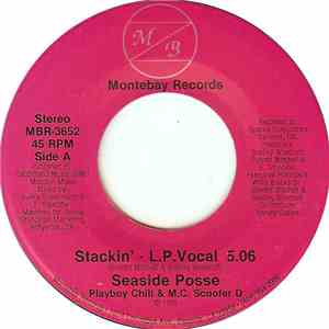 Seaside Posse, Playboy Chill & M.C. Scooter D - Stackin'