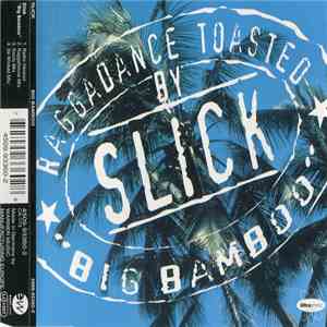 Slick  - Big Bamboo