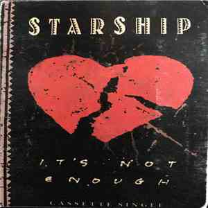 Starship  - It's Not Enough