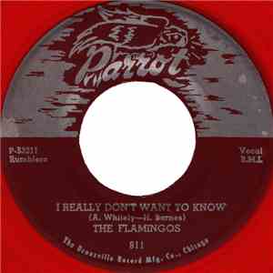 The Flamingos - I Really Don't Want To Know / Get With It
