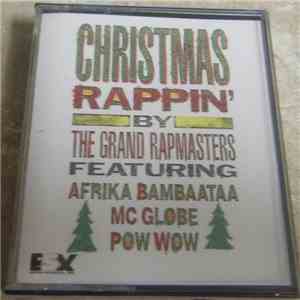 The Grand Rapmasters Featuring Afrika Bambaataa, MC Globe, Pow Wow - Christ ...