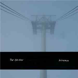 The OO-Ray - Astoria