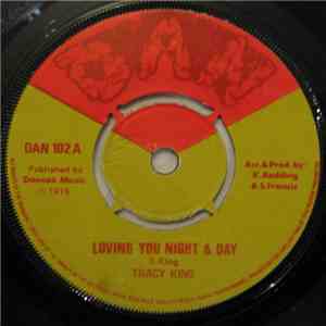 Tracy King / Dwynne Bryan - Loving You Night & Day / Shameless