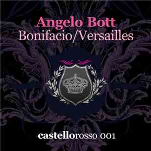 Angelo Bott - Bonifacio / Versailles