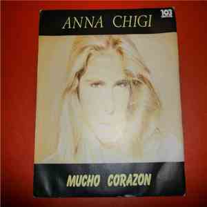Anna Chigi - Mucho Corazon