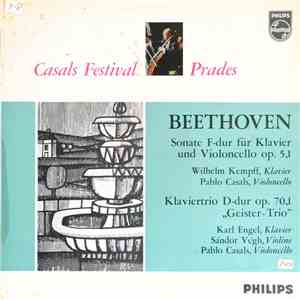 Beethoven, Pablo Casals, Wilhelm Kempff, Karl Engel, Sándor Végh - Casals F ...