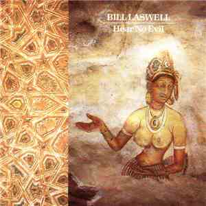 Bill Laswell - Hear No Evil