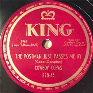 Cowboy Copas - The Postman Always Passes Me By / The Road Of Broken Hearts
