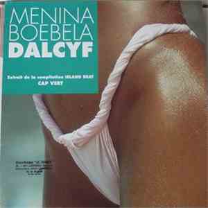 Dalcyf - Meninia Bo E Bela