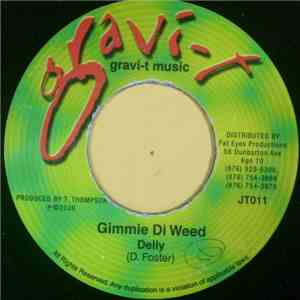 Delly / Black Ice  -  Gimme Di Weed / Version