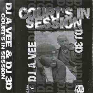 DJ A. Vee a DJ 3D  - Court's In Session