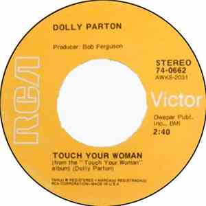 Dolly Parton - Touch Your Woman
