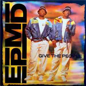EPMD - Give The People