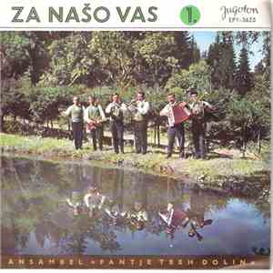 Fantje Treh Dolin - Za Našo Vas