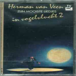 Herman van Veen - Zijn Mooiste Liedjes In Vogelvlucht 2