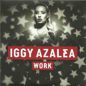 Iggy Azalea - Work