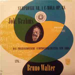 Joh. Brahms, Das Philharmonische Symphonieorchester New York, Bruno Walter  ...