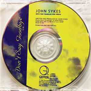 John Sykes - Don't Say Goodbye