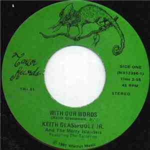 Keith Glasspoole Jr. And The Merry Islanders - With Our Words