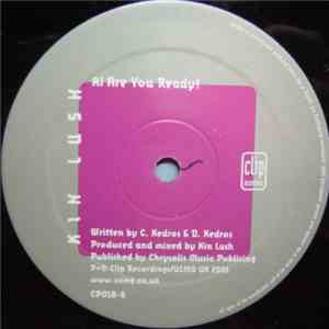 Kin Lush - Are You Ready