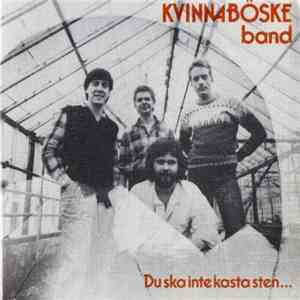 Kvinnaböske Band - Du Ska Inte Kasta Sten