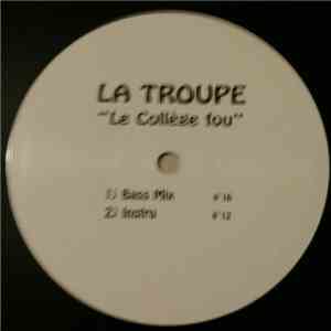 La Troupe - Le Collège Fou
