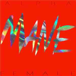 Mane  - Alpha Female
