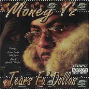 Money I'z - Tears Fa' Dollas