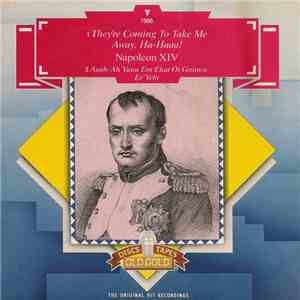 Napoleon XIV - They're Coming To Take Me Away Ha-Haa!