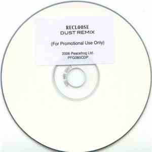 Recloose Feat. Joe Dukie - Dust