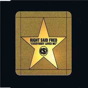 Right Said Fred - Everybody Loves Me