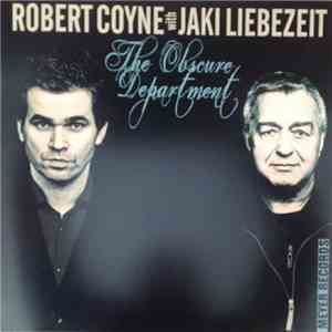 Robert Coyne With Jaki Liebezeit - The Obscure Department